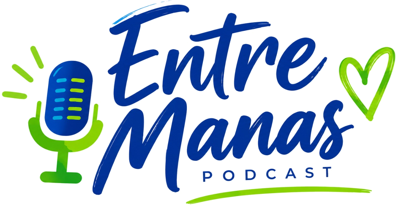 Podcast Entre Manas